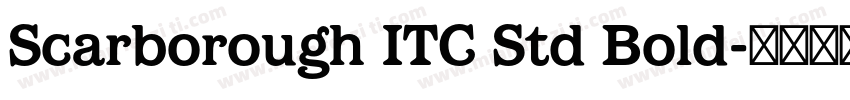Scarborough ITC Std Bold字体转换